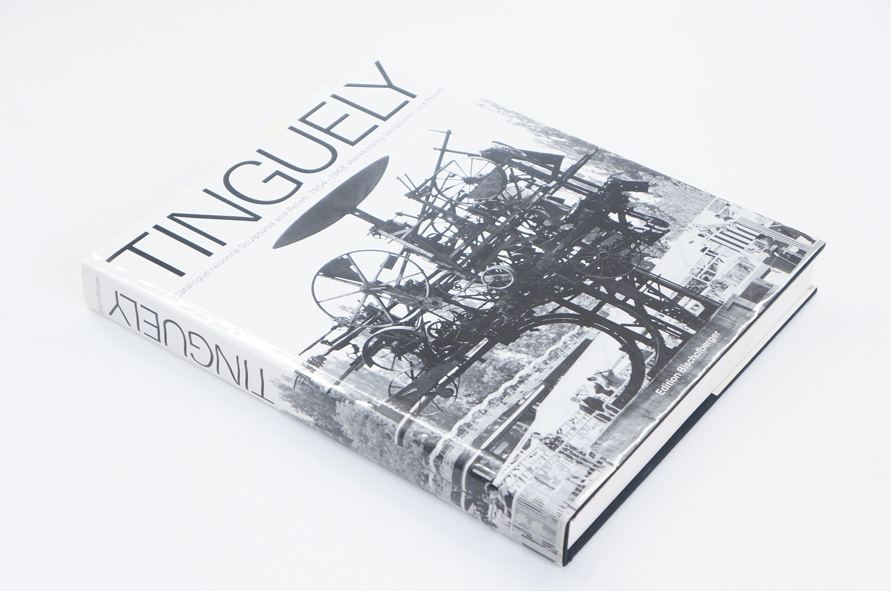 ジャン·ティンゲリー　カタログ・レゾネ　Tinguely Catalogue Raisonne Volume1 Sculptures and Reliefs 1954-1968